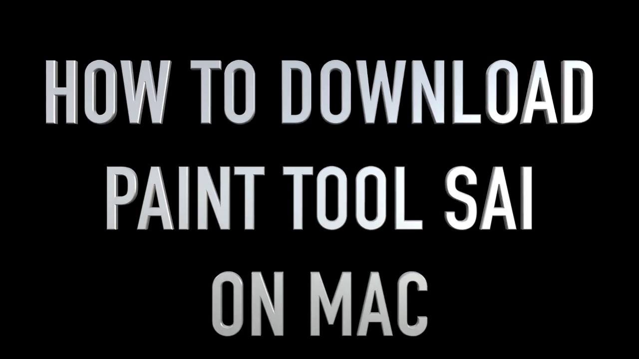 How To Get Paint Tool Sai On Mac For Free Liftskyey